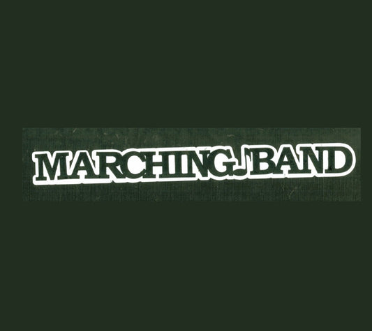 Matted Die Cut Title - MARCHING BAND